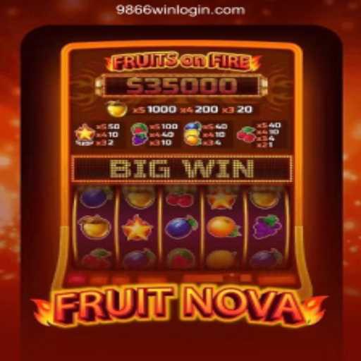 Discover the Exciting World of FruitNova with 9866win Brasil